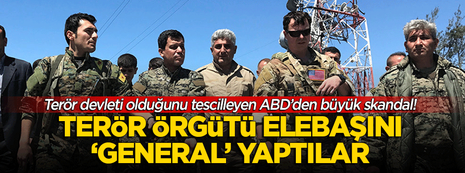 Terör devleti ABD'den büyük skandal! Terör örgütü elebaşını "general" yaptı