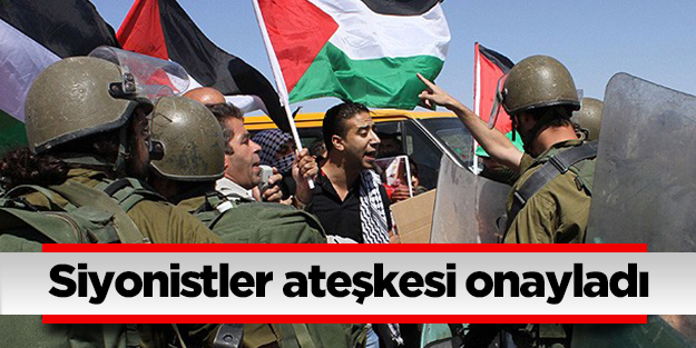 Terör devleti İsrail ateşkes önerisini onayladı