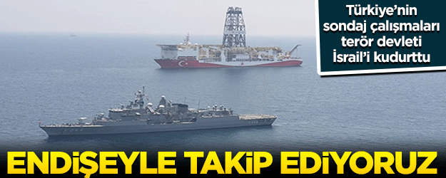 Terör devleti İsrail Türkiye'nin varlığından rahatsız oldu