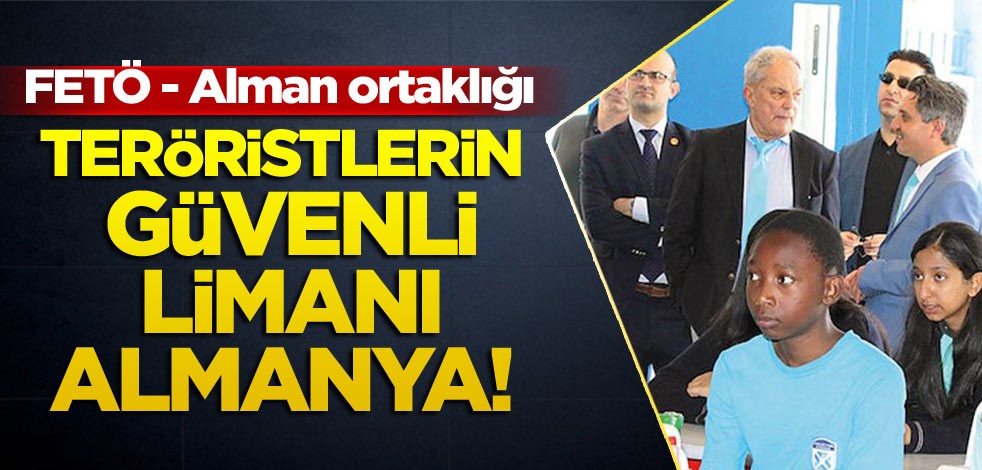 Terör örgütlerinin güvenli limanı: Almanya! FETÖ - Alman ortaklığı