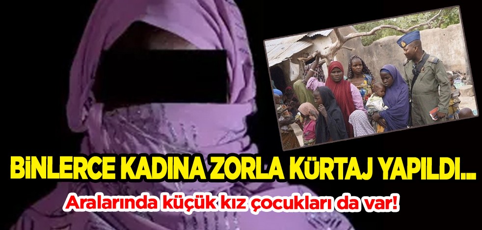 Terör örgütü! "9 yılda 10 bin kadına zorla kürtaj yaptırıldı"... Nijerya'da skandal gizli proje deşifre oldu