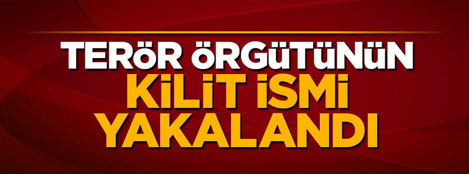 Terör örgütü DHKP-C'nin kilit ismi yakalandı