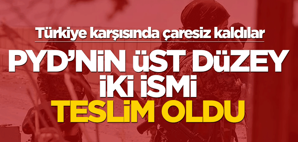 Terör örgütü eriyor! PYD'nin 'üst düzey' iki ismi teslim oldu