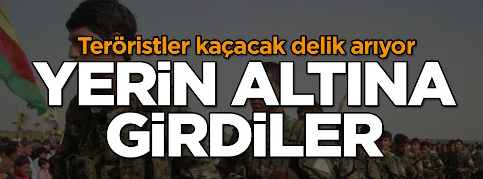 Terör örgütü fare deliğine girdi