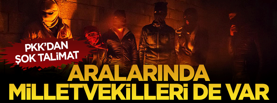 Terör örgütü PKK 6 kişi suikast emri verdi