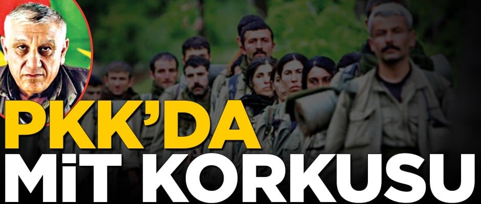 Terör örgütü PKK’da MİT korkusu