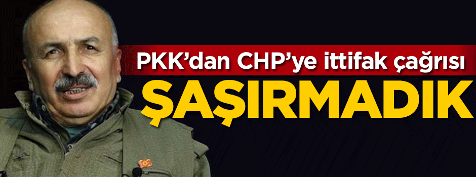 Terör örgütü PKK'dan CHP'ye ittifak çağrısı