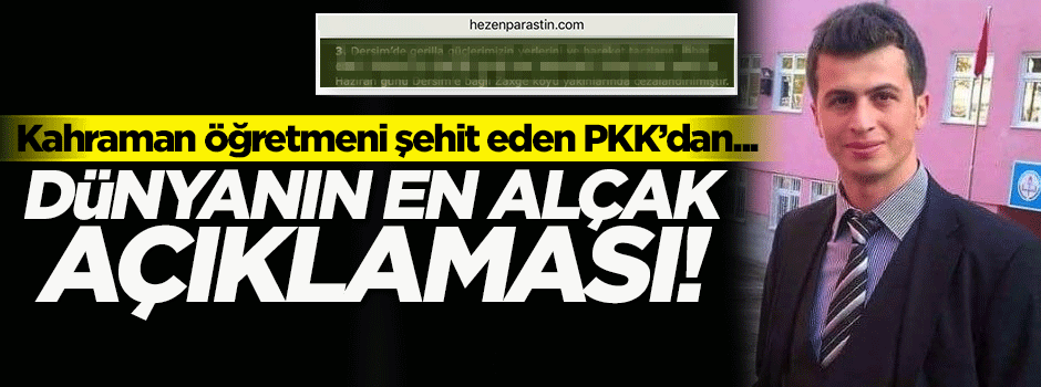Terör örgütü PKK'dan dünyanın en alçak açıklaması!