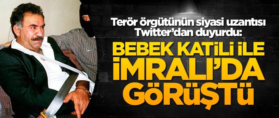 Terör örgütü PKK'nın siyasi uzantısı HDP Twitter'dan duyurdu: Bebek katili Öcalan ile İmralı'da görüştü
