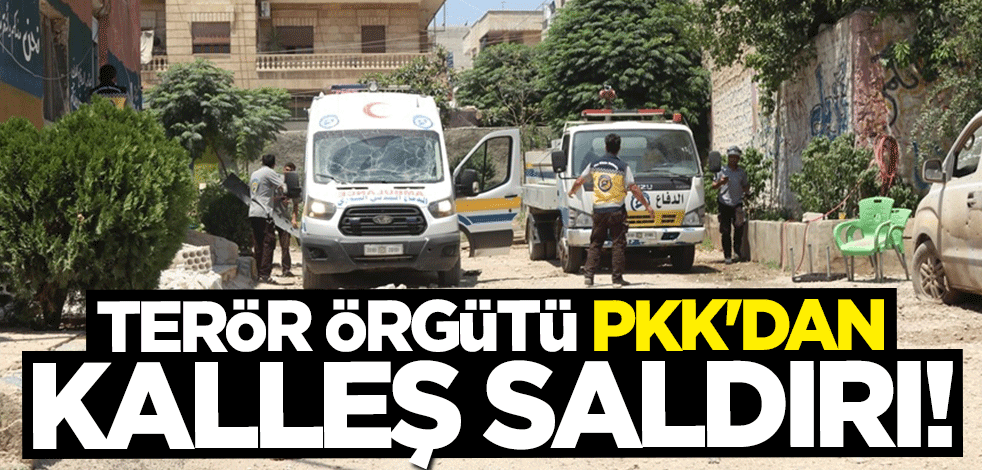 Terör örgütü PKK/YPG'den Afrin'de kalleş saldırı