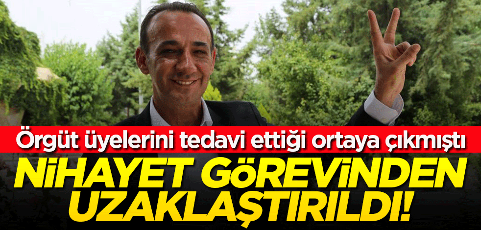 Terör örgütü üyelerini tedavi etmekten hapis cezası almıştı! O hekim görevden nihayet uzaklaştırıldı