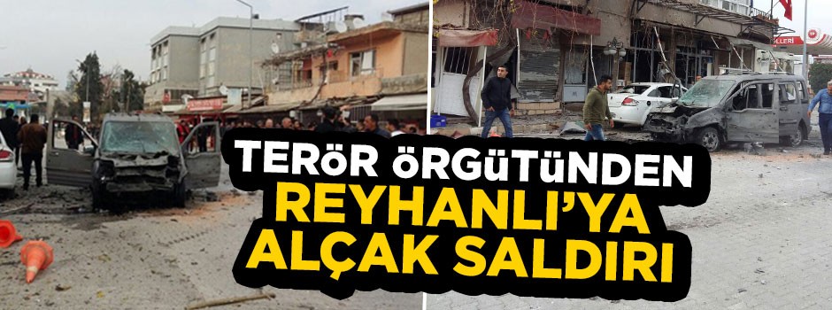 Terör örgütü YPG'den Reyhanlı'ya alçak saldırı: Yaralılar var
