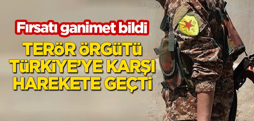 Terör örgütü YPG/PKK fırsatı ganimet bildi! Türkiye'ye karşı harekete geçti