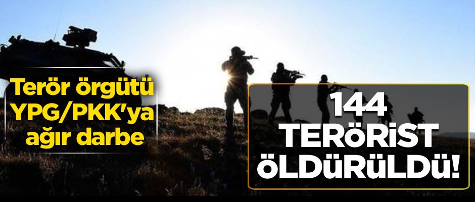 Terör örgütü YPG/PKK'ya ağır darbe: 144 terörist öldürüldü