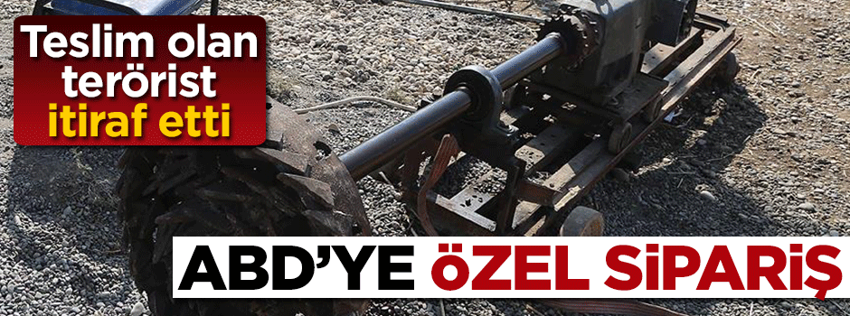 Terör örgütünden ABD'ye özel sipariş