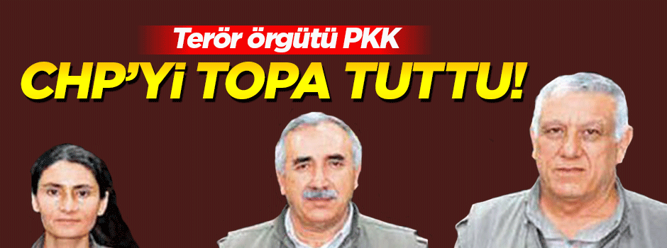 Terör örgütünden CHP'ye eleştiri!