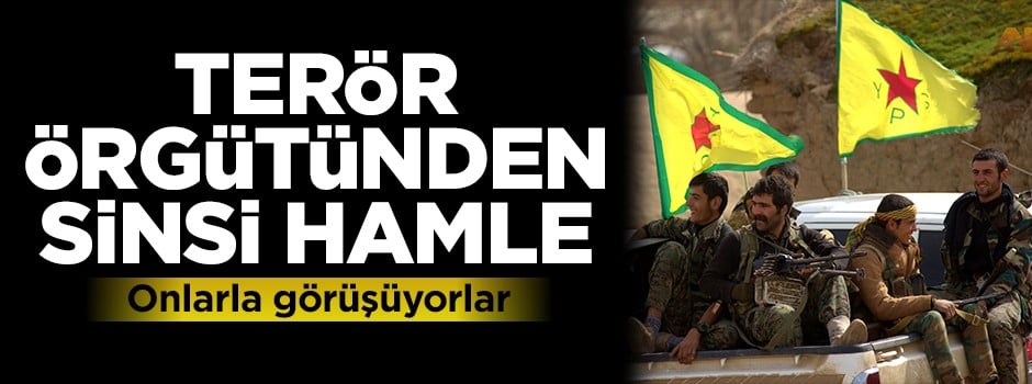 Terör örgütünden sinsi hamle