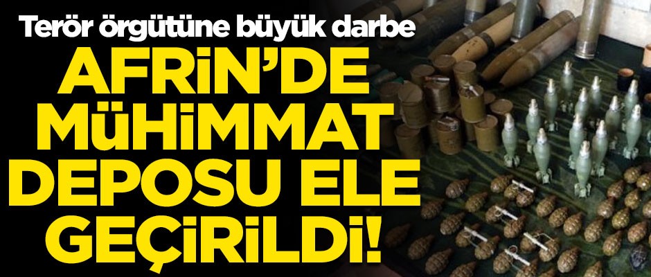 Terör örgütüne büyük darbe! Afrin'de PKK'nın mühimmat deposu ele geçirildi