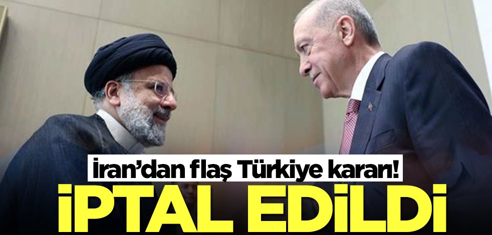 Terör saldırısı sonrası İran'dan flaş Türkiye kararı! İptal ettiler