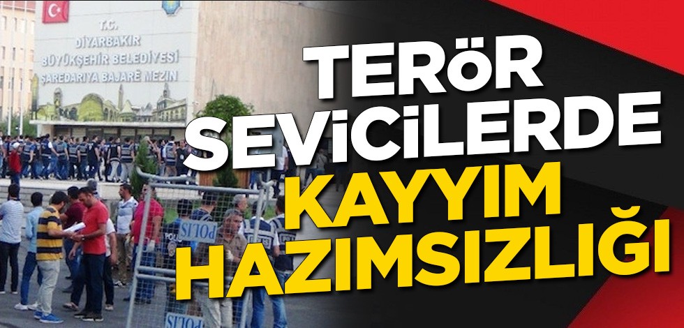 Terör sevicilerde kayyım hazımsızlığı