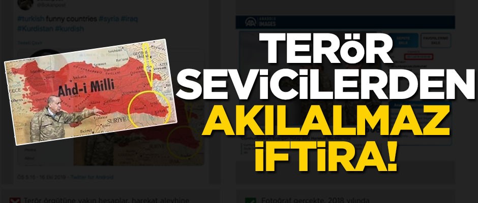 Terör yanlılarından Türkiye hakkında akılalmaz iftira!