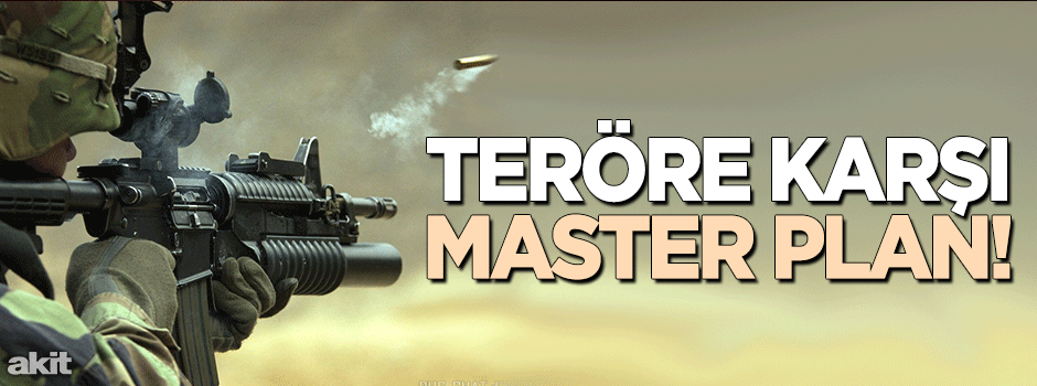 Teröre karşı ‘master plan’ Cuma günü açıklanacak