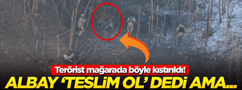 Terörist bu mağarada kıstırıldı! Albay 'teslim ol' dedi ama...