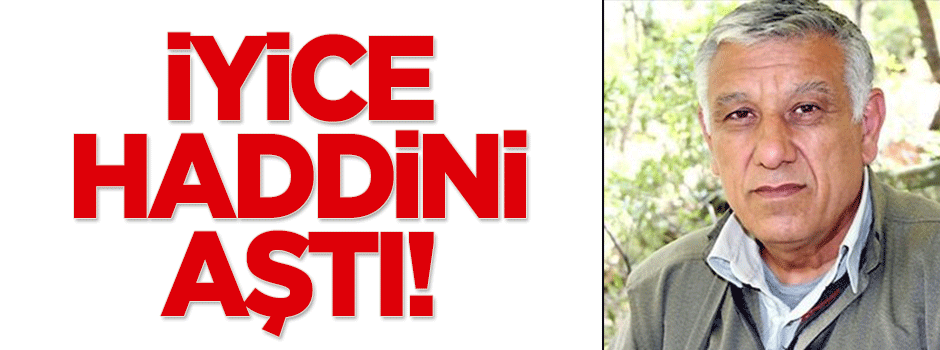 Terörist Cemil Bayık iyice haddini aştı!