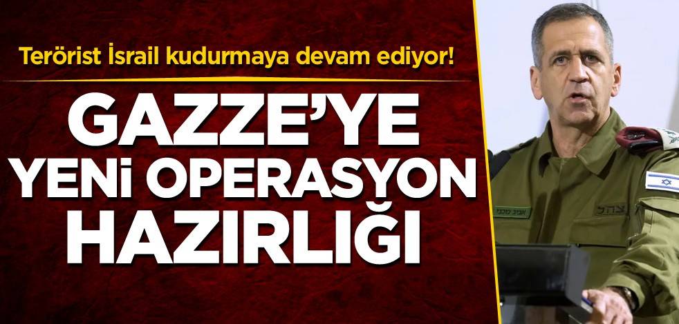 Terörist İsrail kudurmaya devam ediyor! Gazze'ye yeni operasyon hazırlığı