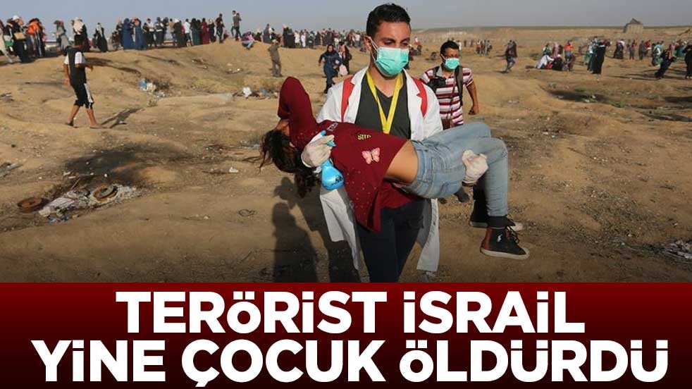 Terörist İsrail yine çocuk öldürdü
