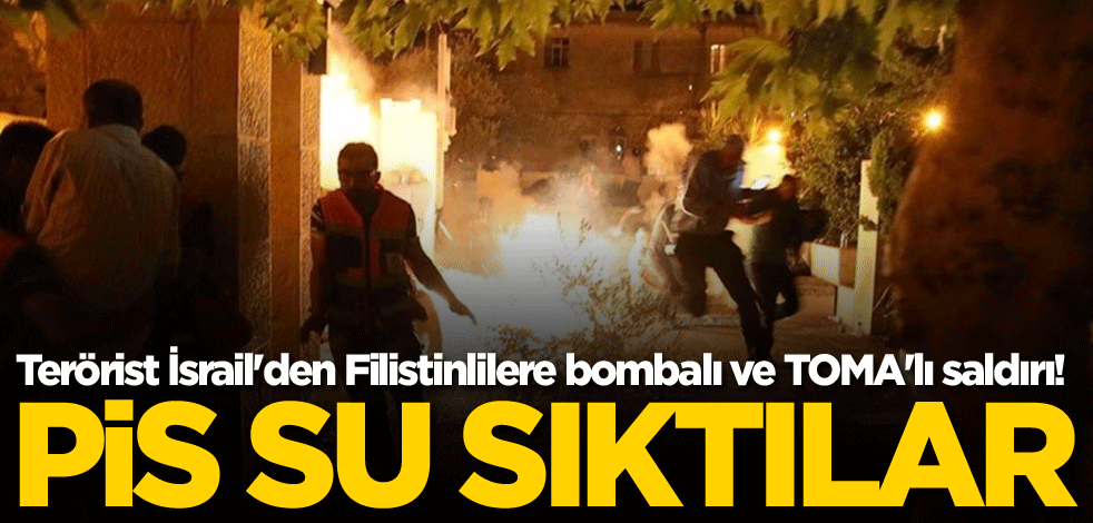 Terörist İsrail'den Filistinlilere bombalı ve TOMA'lı saldırı! Pis su sıktılar