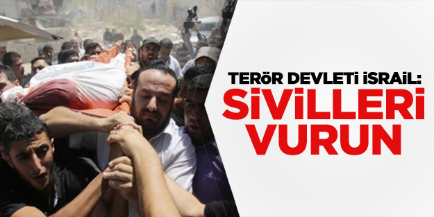 Terörist İsrail'den katliam bildirisi: Sivilleri vuracağız