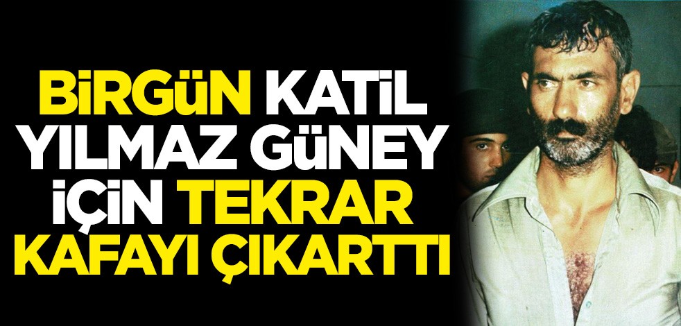 Terörist Mahir Çayan’ı şehit savcı Selim Kiraz'ı es geçen Birgün hakim katili Yılmaz Güney için tekrar kafayı çıkarttı