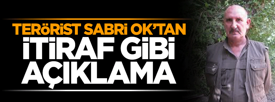 Terörist Sabri Ok, hain saldırıya övgüler yağdırdı