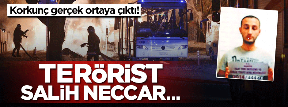 Terörist Salih Neccar saldırıyı sabah yapacaktı ama...