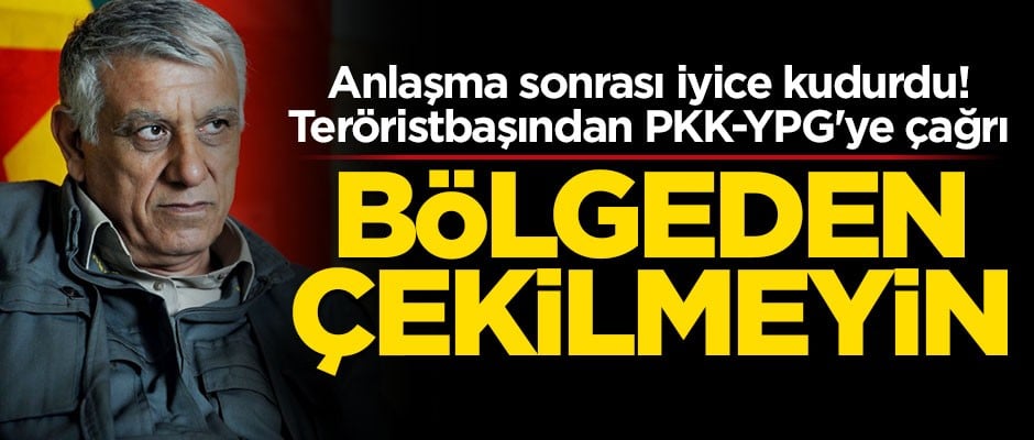 Teröristbaşı Cemil Bayık'tan YPG'ye çağrı: Bölgeden çıkmayın