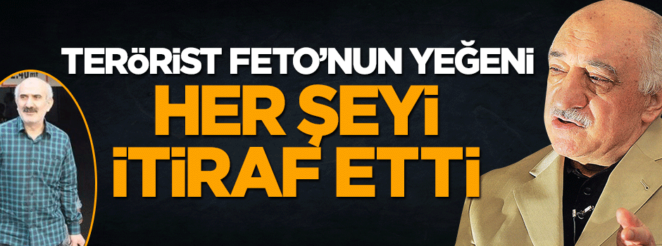 Teröristbaşı Fetullah Gülen'in yeğeninden KPSS itirafı