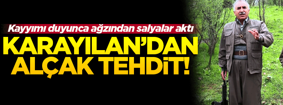 Teröristbaşı Karayılan'dan alçak tehdit