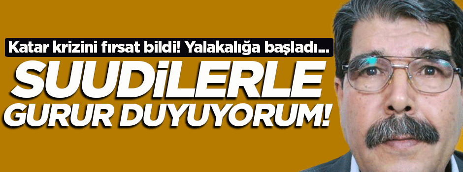 Teröristbaşı Müslim: Suudilerle gurur duyuyorum