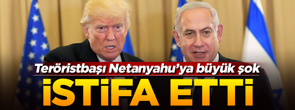 Teröristbaşı Netanyahu'ya büyük şok! Sağ kolu istifa ettiğini açıkladı