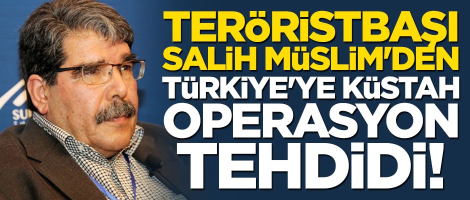 Teröristbaşı Salih Müslim'den Türkiye'ye küstah tehdit