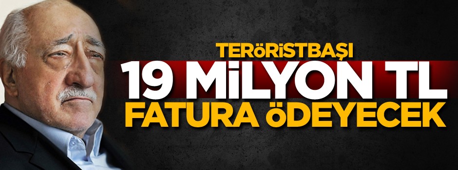 Teröristbaşına fatura şoku! 19 milyon TL...