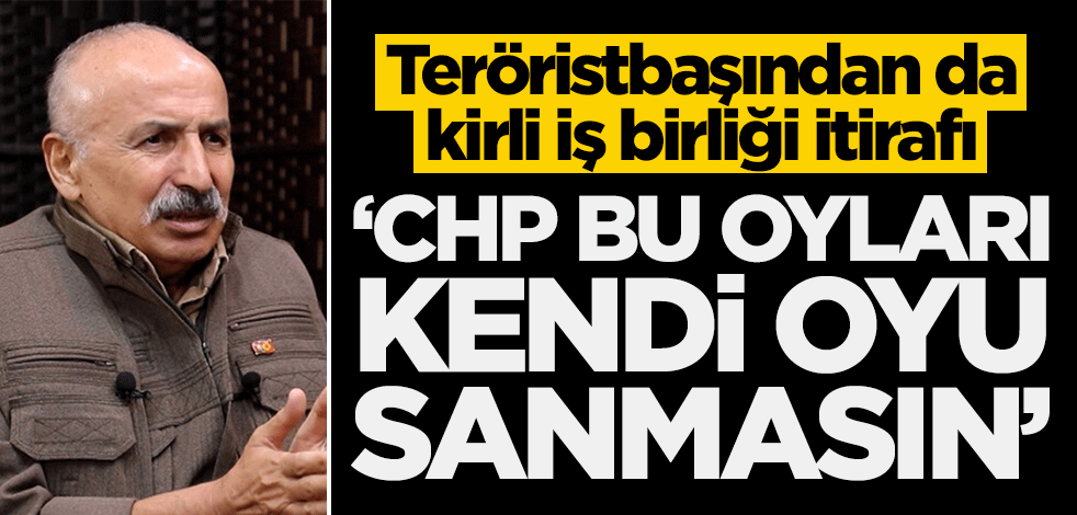 Teröristbaşından da kirli iş birliği itirafı! ‘CHP bu oyları kendi oyu sanmasın’