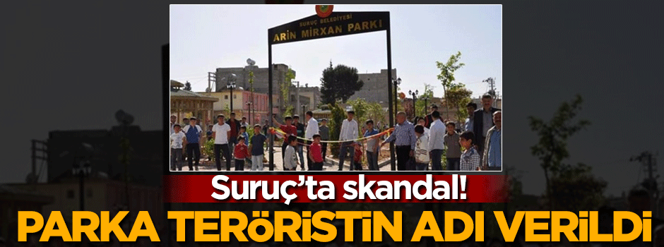 Teröristin adı parka verildi