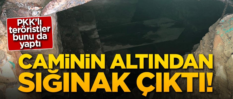 Teröristler caminin altına sığınak yapmışlar
