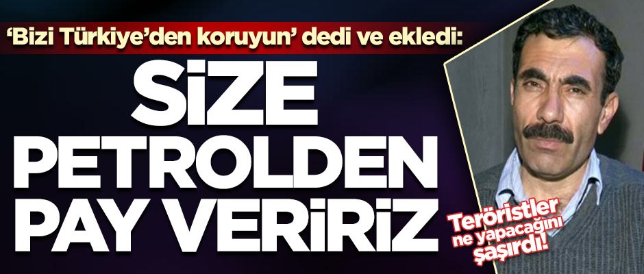 Teröristler ne yapacağını şaşırdı: Size petrolden pay veririz