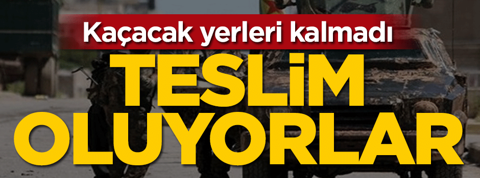 Teröristler teslim olmaya başladı