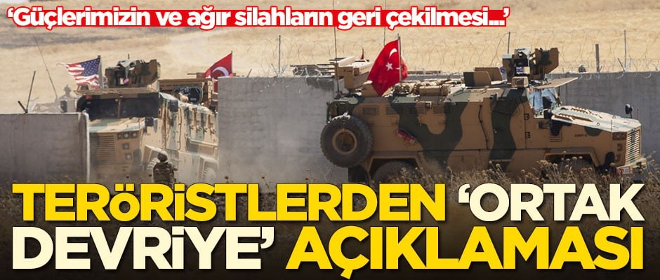 Teröristlerden 'ortak devriye' açıklaması!