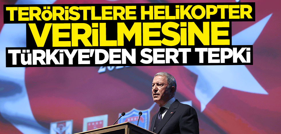 Teröristlere helikopter verilmesine Türkiye'den sert tepki