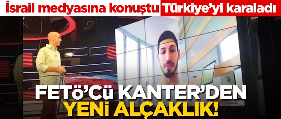 Teröristlere konuşan FETÖ'cü Enes Kanter, salyalarını Türkiye'ye akıttı!